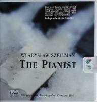 The Pianist written by Wladyslaw Szpilman performed by Stephen Greif on CD (Unabridged)